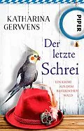 E-Book (epub) Der letzte Schrei von Katharina Gerwens