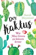 E-Book (epub) Der Kaktus von Sarah Haywood