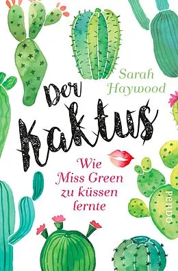 E-Book (epub) Der Kaktus von Sarah Haywood