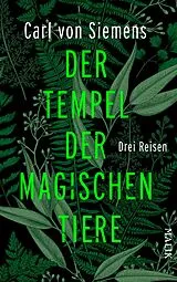 E-Book (epub) Der Tempel der magischen Tiere von Carl von Siemens