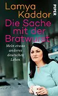 E-Book (epub) Die Sache mit der Bratwurst von Lamya Kaddor