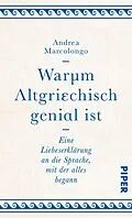 E-Book (epub) Warum Altgriechisch genial ist von Andrea Marcolongo