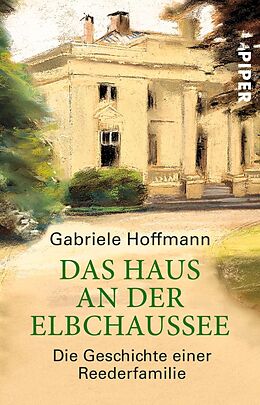 E-Book (epub) Das Haus an der Elbchaussee von Gabriele Hoffmann