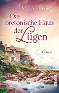 E-Book (epub) Das bretonische Haus der Lügen von Mia Löw