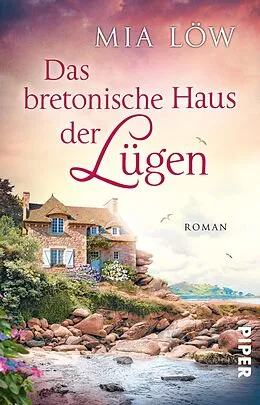 E-Book (epub) Das bretonische Haus der Lügen von Mia Löw
