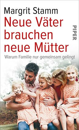 E-Book (epub) Neue Väter brauchen neue Mütter von Margrit Stamm