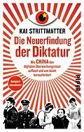 E-Book (epub) Die Neuerfindung der Diktatur von Kai Strittmatter