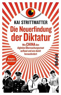 E-Book (epub) Die Neuerfindung der Diktatur von Kai Strittmatter