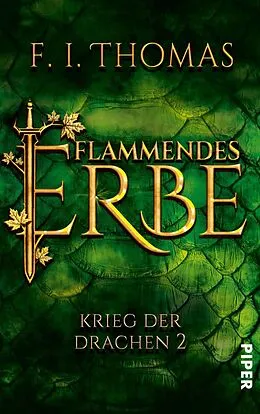 E-Book (epub) Flammendes Erbe von F. I. Thomas, Thomas Finn
