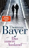 E-Book (epub) Das innere Ausland von Thommie Bayer