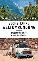 E-Book (epub) Sechs Jahre Weltumrundung von Sabine Hoppe, Thomas Rahn
