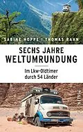 E-Book (epub) Sechs Jahre Weltumrundung von Sabine Hoppe, Thomas Rahn