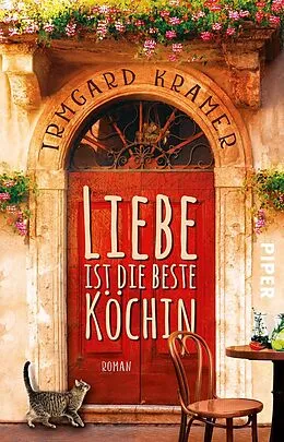 E-Book (epub) Liebe ist die beste Köchin von Irmgard Kramer
