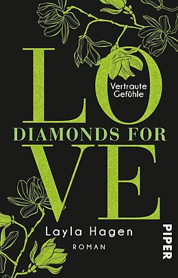 E-Book (epub) Diamonds For Love - Vertraute Gefühle von Layla Hagen