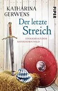 E-Book (epub) Der letzte Streich von Katharina Gerwens