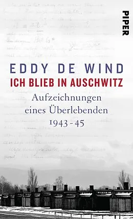 E-Book (epub) Ich blieb in Auschwitz von Eddy de Wind