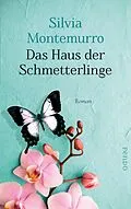 E-Book (epub) Das Haus der Schmetterlinge von Silvia Montemurro