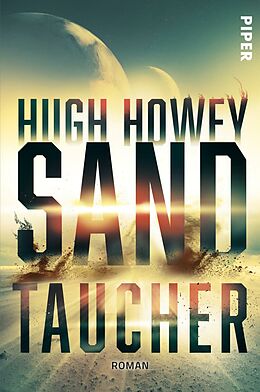 E-Book (epub) Sandtaucher von Hugh Howey