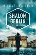 E-Book (epub) Shalom Berlin von Michael Wallner