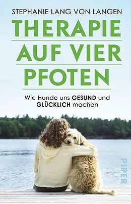 E-Book (epub) Therapie auf vier Pfoten von Stephanie Lang von Langen, Shirley Michaela Seul