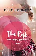E-Book (epub) The Risk - Wer wagt, gewinnt von Elle Kennedy