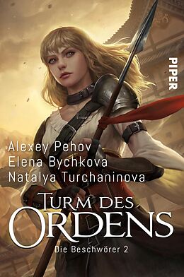 E-Book (epub) Turm des Ordens von Alexey Pehov, Elena Bychkova, Natalya Turchaninova