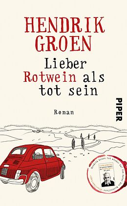E-Book (epub) Lieber Rotwein als tot sein von Hendrik Groen