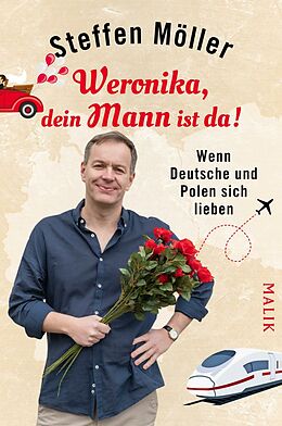 E-Book (epub) Weronika, dein Mann ist da! von Steffen Möller