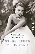 E-Book (epub) Wiedersehen in Positano von Goliarda Sapienza