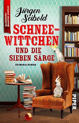 E-Book (epub) Schneewittchen und die sieben Särge von Jürgen Seibold