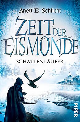 E-Book (epub) Zeit der Eismonde von Anett E. Schlicht