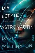 E-Book (epub) Die letzte Astronautin von David Wellington