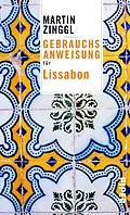 E-Book (epub) Gebrauchsanweisung für Lissabon von Martin Zinggl