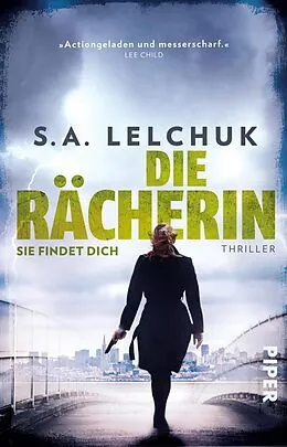 E-Book (epub) Die Rächerin - Sie findet dich von S. A. Lelchuk