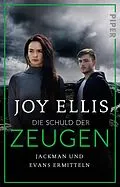 E-Book (epub) Die Schuld der Zeugen von Joy Ellis