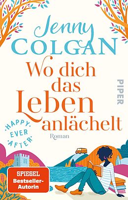 E-Book (epub) Happy Ever After - Wo dich das Leben anlächelt von Jenny Colgan