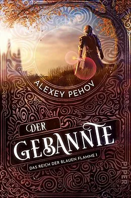 E-Book (epub) Der Gebannte von Alexey Pehov