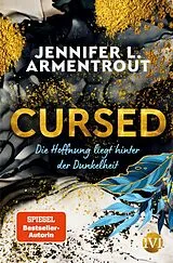 E-Book (epub) Cursed - Die Hoffnung liegt hinter der Dunkelheit von Jennifer L. Armentrout