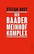 E-Book (epub) Der Baader-Meinhof-Komplex von Stefan Aust
