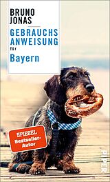 E-Book (epub) Gebrauchsanweisung für Bayern von Bruno Jonas