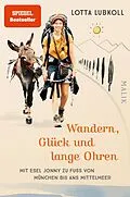 E-Book (epub) Wandern, Glück und lange Ohren von Lotta Lubkoll