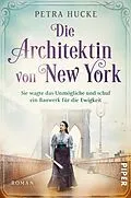 E-Book (epub) Die Architektin von New York von Petra Hucke