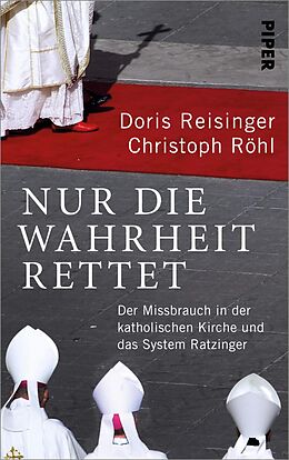 E-Book (epub) Nur die Wahrheit rettet von Doris Reisinger, Christoph Röhl
