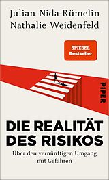E-Book (epub) Die Realität des Risikos von Julian Nida-Rümelin, Nathalie Weidenfeld