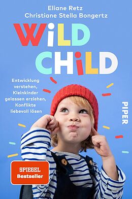 E-Book (epub) Wild Child von Eliane Retz, Christiane Stella Bongertz