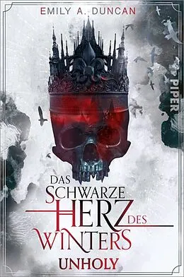 E-Book (epub) Das schwarze Herz des Winters - Unholy von Emily A. Duncan