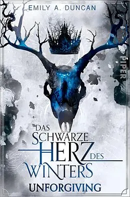 E-Book (epub) Das schwarze Herz des Winters - Unforgiving von Emily A. Duncan