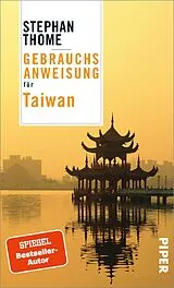 E-Book (epub) Gebrauchsanweisung für Taiwan von Stephan Thome