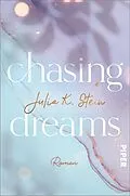 E-Book (epub) Chasing Dreams von Julia K. Stein