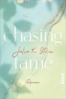 E-Book (epub) Chasing Fame von Julia K. Stein